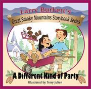 Cover of: A different kind of party by Larry Burkett