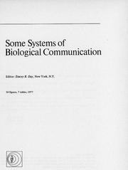 Cover of: Some Systems of Biological Communication: Journal: Biosciences Communications, Nos. 5 & 6 (Some Systems of Biological Communication)