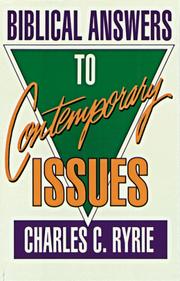 Cover of: Biblical answers to contemporary issues by Charles Caldwell Ryrie