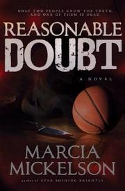 Cover of: Reasonable doubt by Marcia Argueta Mickelson, Marcia Argueta Mickelson