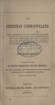 Cover of: The Christian commonwealth ... by John Minter Morgan