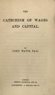 The catechism of wages and capital
