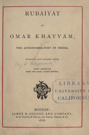 Cover of: Rub©Øaiy©Øat of Omar Khayy©Øam, the astronomer-poet of Persia by Omar Khayyam