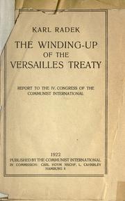 Cover of: The winding-up of the Versailles Treaty: report to the 16. Congress of the Communist International.