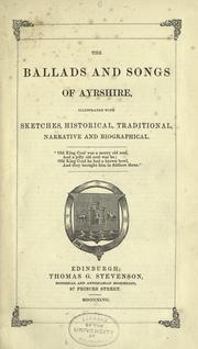 Cover of: The ballads and songs of Ayrshire by Paterson, James