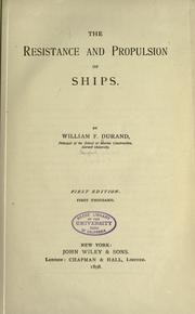 The resistance and propulsion of ships by William Frederick Durand