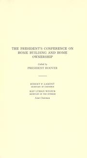 Cover of: Housing objectives and programs by President's Conference on Home Building and Home Ownership (1931 Washington, D.C.)