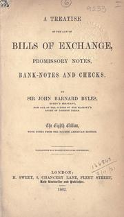 Cover of: A treatise of the law of bills of exchange, promissory notes, bank-notes and checks: with notes.