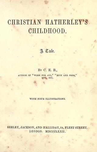 Christian Hatherley's childhood by C. E. Bowen