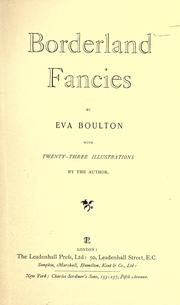 Borderland fancies by Eva Boulton