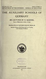 The auxiliary schools of Germany, six lectures by Bruno Maennel