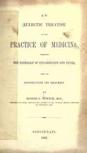 Cover of: An eclectic treatise on the practice of medicine by Newton, Robert S.