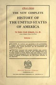 Cover of: The new complete History of the United States of America. by John Clark Ridpath