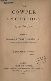 Cover of: The Cowper anthology, 1775-1800 A.D. by Edward Arber