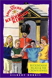 Cover of: Buckingham Palace and the Crown Jewels: Adventures of the Kerrigan Kids #2