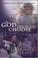 Cover of: If God should choose