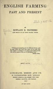 Cover of: English farming past & present. by Rowland Edmund Prothero Ernle
