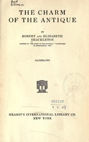 Cover of: The charm of the antique by Shackleton, Robert