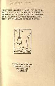 Cover of: Certain noble plays of Japan by Ernest Francisco Fenollosa