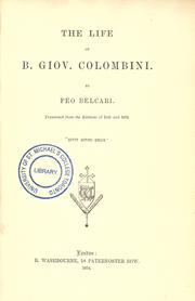 Cover of: The life of B. Giov.-Colombini by Feo Belcari