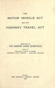 Cover of: The Motor vehicle act and the Highway travel act