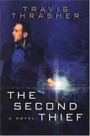 Cover of: The second thief by Travis Thrasher