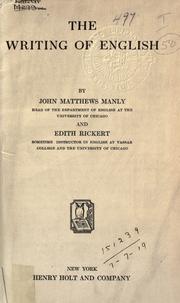 Cover of: The writing of English by John Matthews Manly