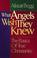Cover of: What Angels Wish They Knew