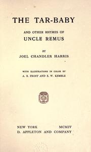 Cover of: The tar-baby, and other rhymes of Uncle Remus