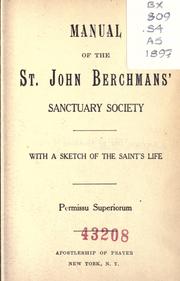 Cover of: Manual of the St. John Berchmans' Sanctuary Society by St. John Berchmans' Sanctuary Society