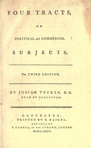 Cover of: Four tracts on political and commercial subjects. by Josiah Tucker