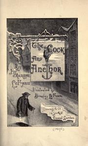 Cover of: The Cock and Anchor. by Joseph Sheridan Le Fanu