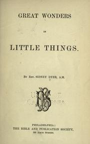 Cover of: Great wonders in little things.