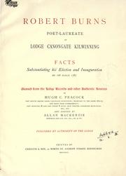 Robert Burns, poet-laureate of Lodge Canongate Kilwinning by Hugh C Peacock