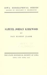 Cover of: Samuel Jordan Kirkwood by Clark, Dan Elbert