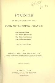 Cover of: Studies in the history of the Book of Common Prayer by Herbert Mortimer Luckock