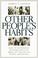 Cover of: Other People's Habits