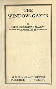 Cover of: The window-gazer by Isabel Ecclestone Mackay