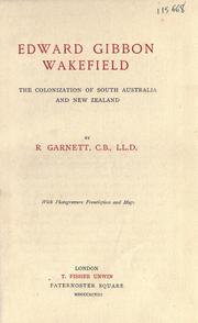 Cover of: Edward Gibbon Wakefield by Richard Garnett