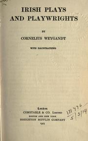 Cover of: Irish plays and playwrights. by Weygandt, Cornelius, Weygandt, Cornelius