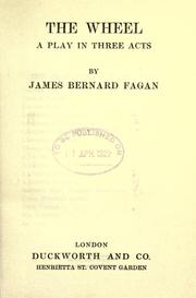 Cover of: The wheel by James Bernard Fagan