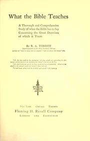 Cover of: What the Bible teaches by Reuben Archer Torrey