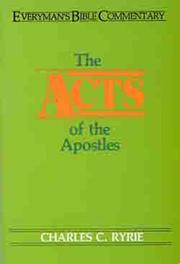Cover of: Acts of the Apostles- Bible Commentary (Everymans Bible Commentaries) | Charles Ryrie