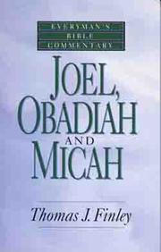 Cover of: Joel, Obadiah and Micah- Bible Commentary (Everymans Bible Commentaries) by John Kohlenberger