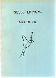 Cover of: Selected Poems | Arthur Stanley Theodore Fisher