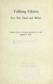 Cover of: Talking gloves for the deaf and blind by Harold T. Clark