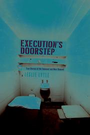 Execution's doorstep by Leslie Lytle