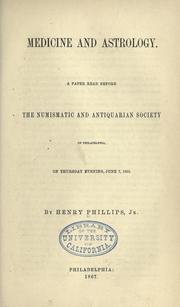 Cover of: Medicine and astrology: a paper read before the Numismatic and Antiquarian Society of Philadelphia, June 7, 1866.