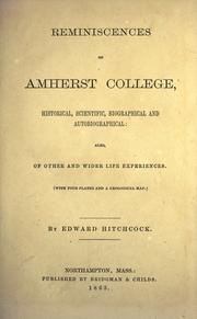 Cover of: Reminiscences of Amherst College, historical, scientific, biographical and autobiographical by Hitchcock, Edward