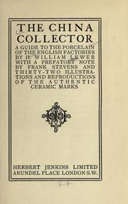 Cover of: The china collector by Henry William Lewer, Henry William Lewer